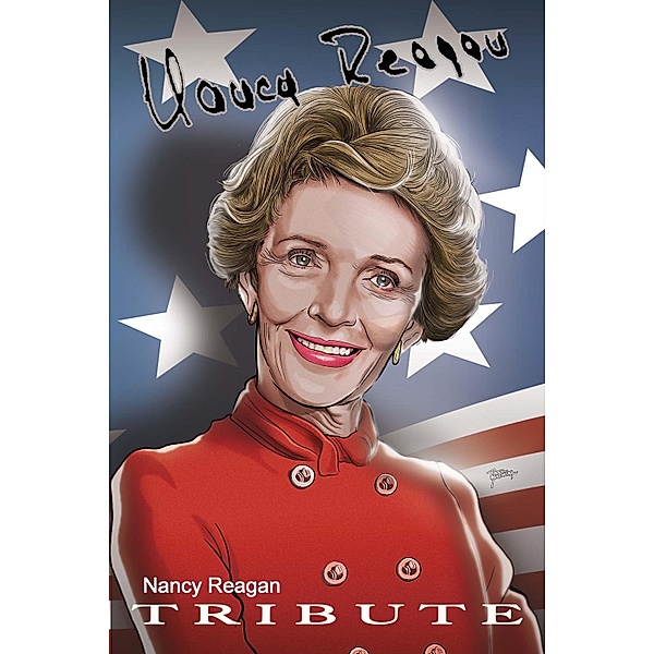 Tribute: Nancy Reagan #1 / Tribute, Michael Frizell