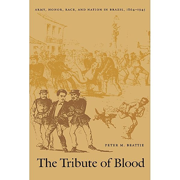 Tribute of Blood / Latin America Otherwise, Beattie Peter M. Beattie