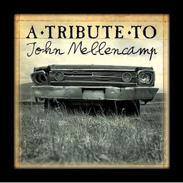 Tribute To, John.=Tribute Mellencamp