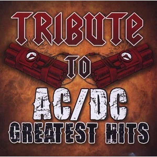 Tribute To AC/ DC's Greatest Hits, Various (ac, Dc Tribute)