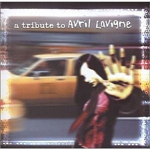 Tribute To Avril Lavigne, Avril.=Tribute= Lavigne