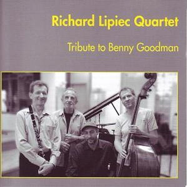 Tribute To Benny Goodman, Richard Quartet Lipiec