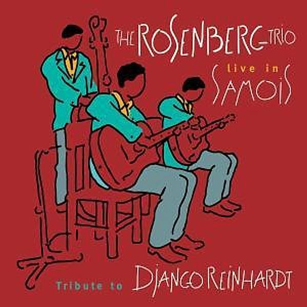 Tribute To Django Reinhardt-Live In Samois, The Rosenberg Trio