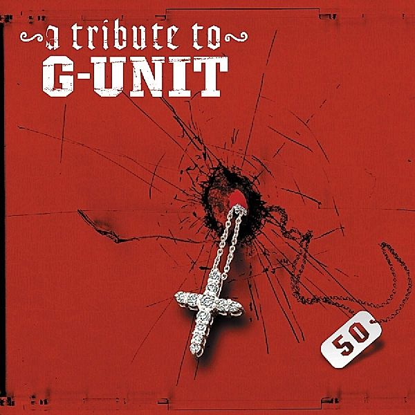 Tribute To G-Unit, Diverse Interpreten