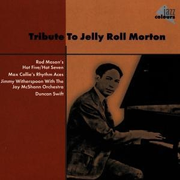 Tribute To Jelly Roll Morton, Diverse Interpreten