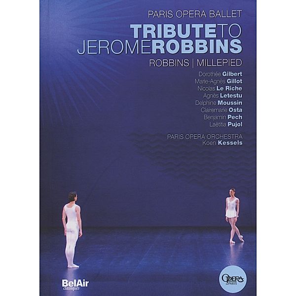 Tribute To Jerome Robbins, Robbins, Millepied, Pariser Oper Ballett