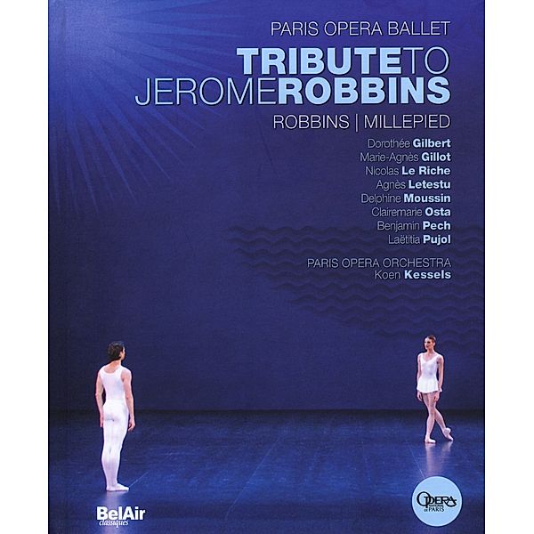 Tribute To Jerome Robbins, Robbins, Millepied, Pariser Oper Ballett
