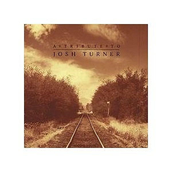Tribute To Josh Turner, Josh.=Tribute= Turner