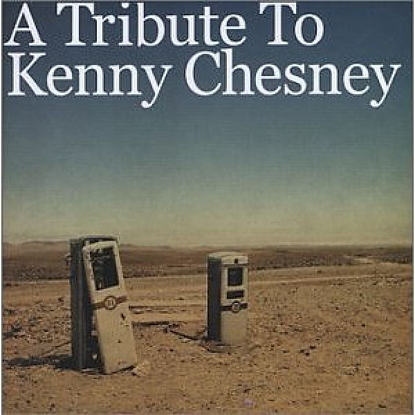 Tribute To Kenny Chesney, Kenny.=Tribute= Chesney