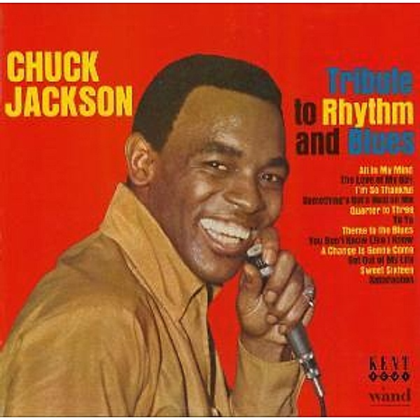 Tribute To Rhythm & Blues 1 &, Chuck Jackson