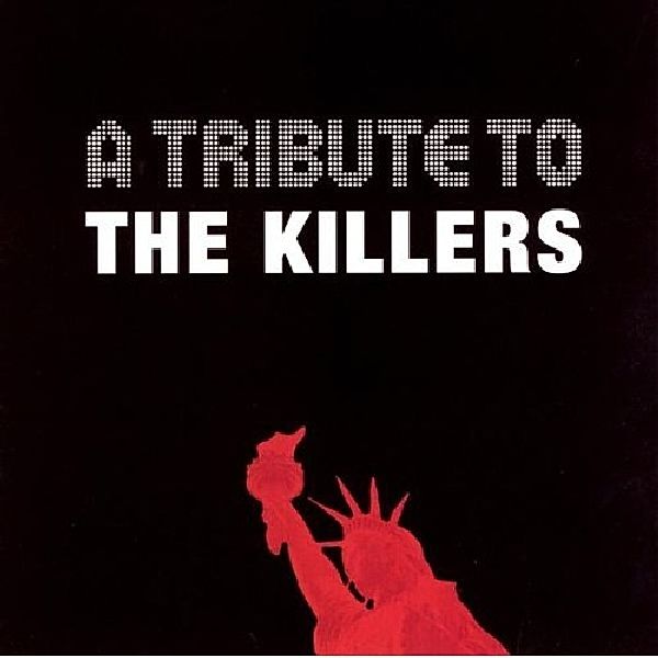 Tribute To The Killers, Diverse Interpreten