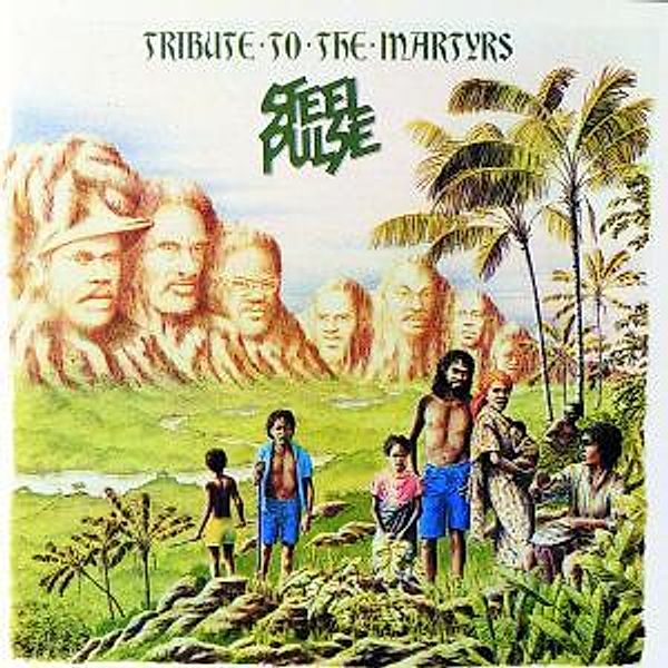 Tribute To The Martyrs, Steel Pulse