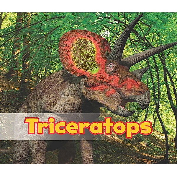 Triceratops / Raintree Publishers, Daniel Nunn