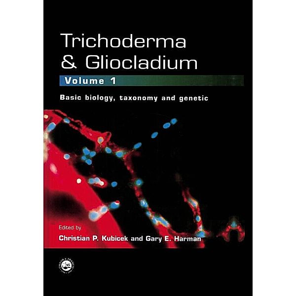 Trichoderma And Gliocladium. Volume 1