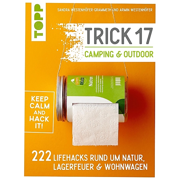 Trick 17 - Camping & Outdoor, Sandra Westenhöfer-Grammeth