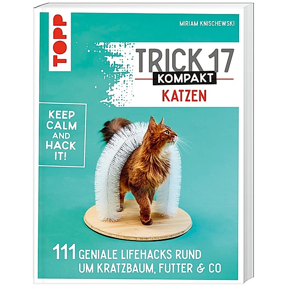 Trick 17 kompakt - Katzen, Miriam Knischewski