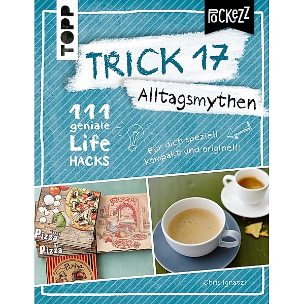 Trick 17 Pockezz - Alltagsmythen, Chris Ignatzi
