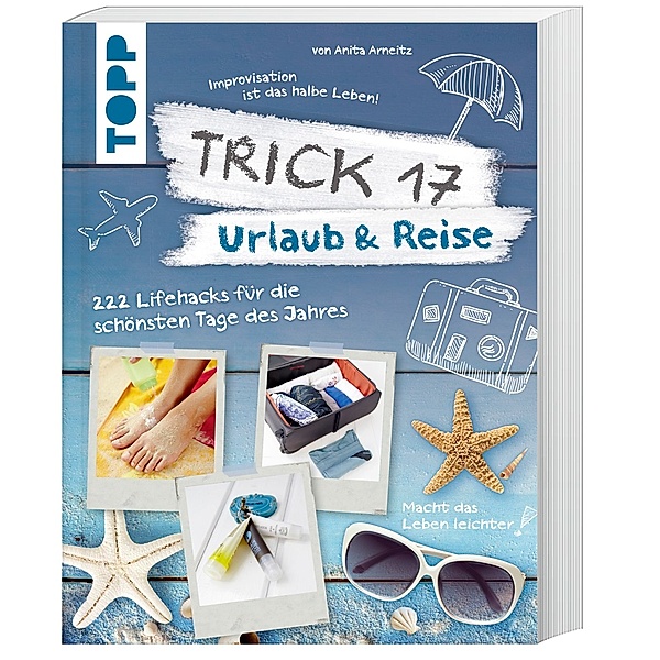 Trick 17 - Urlaub & Reise, Anita Arneitz