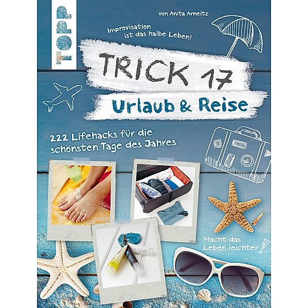 Trick 17 - Urlaub & Reise, Anita Arneitz