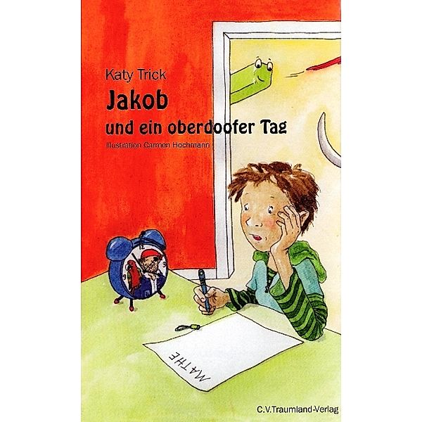 Trick, K: Jakob und ein oberdoofer Tag, Katy Trick