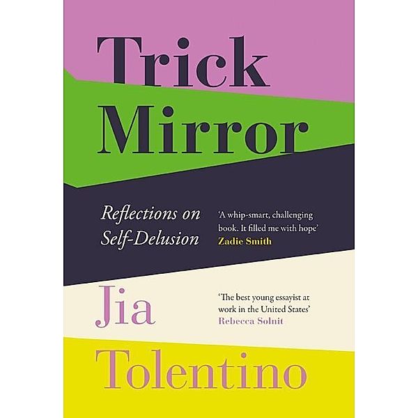 Trick Mirror, Jia Tolentino