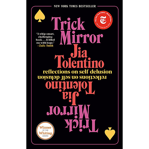 Trick Mirror, Jia Tolentino