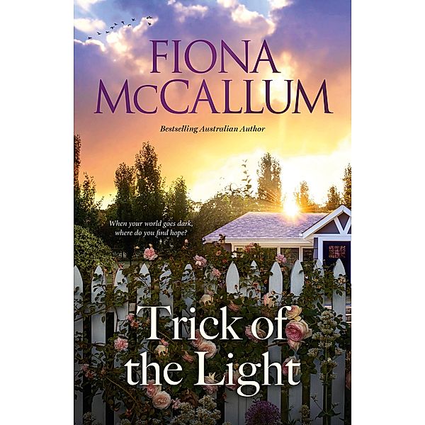 Trick of the Light, Fiona McCallum