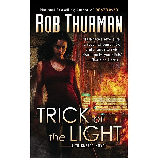 Trick of the Light / Trixa Bd.1, Rob Thurman