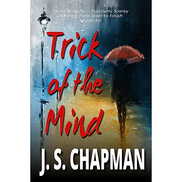 Trick of the Mind, J. S. Chapman