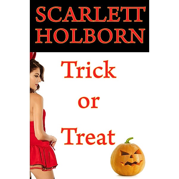Trick or Treat, Scarlett Holborn