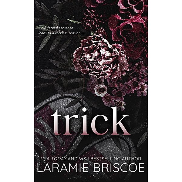 Trick - Special Edition, Laramie Briscoe