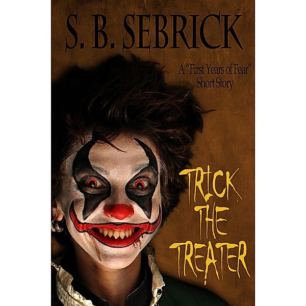 Trick the Treater, S. B. Sebrick