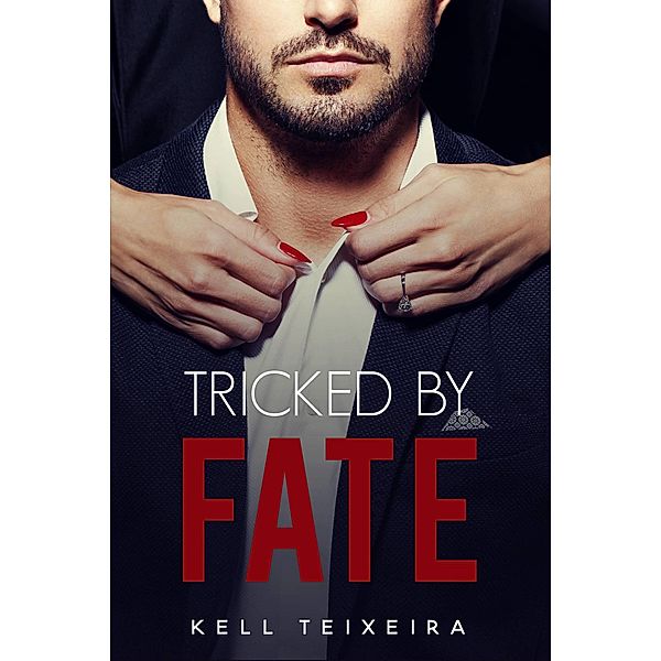 Tricked by Fate, Kell Teixeira