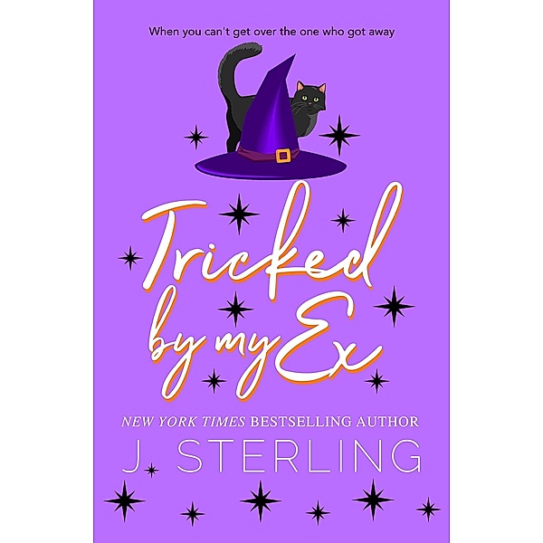 Tricked By My Ex (Fun for the Holidays, #10) / Fun for the Holidays, J. Sterling