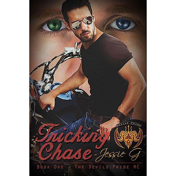 Tricking Chase (Devils Pride MC, #1) / Devils Pride MC, Jessie G