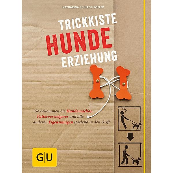 Trickkiste Hundeerziehung / Gesellschaften und Staaten im Epochenwandel / Societies and States in Transformation, Katharina Schlegl-Kofler