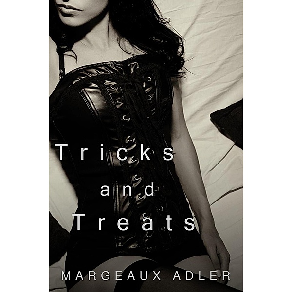 Tricks and Treats, Margeaux Adler