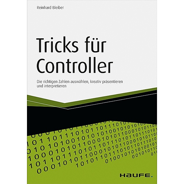 Tricks für Controller / Haufe Fachbuch, Reinhard Bleiber
