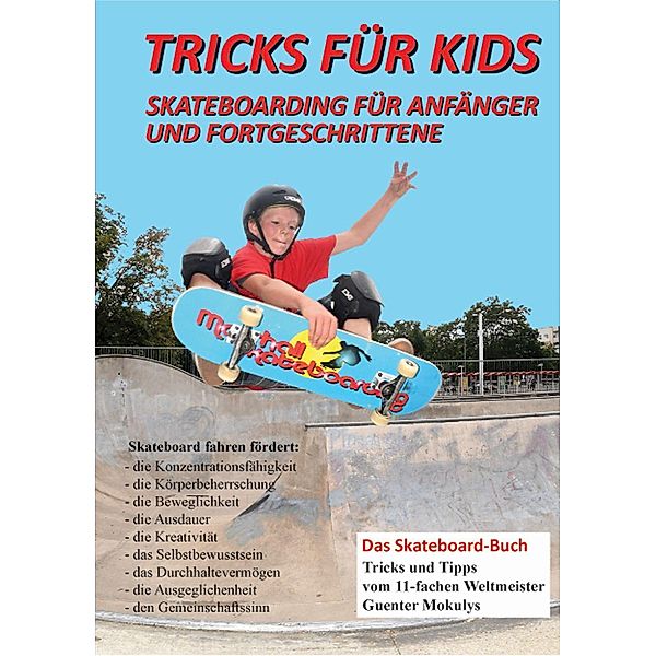 Tricks für Kids, Guenter Mokulys