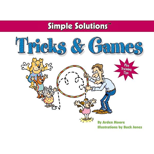 Tricks & Games / Simple Solutions Series, Arden Moore