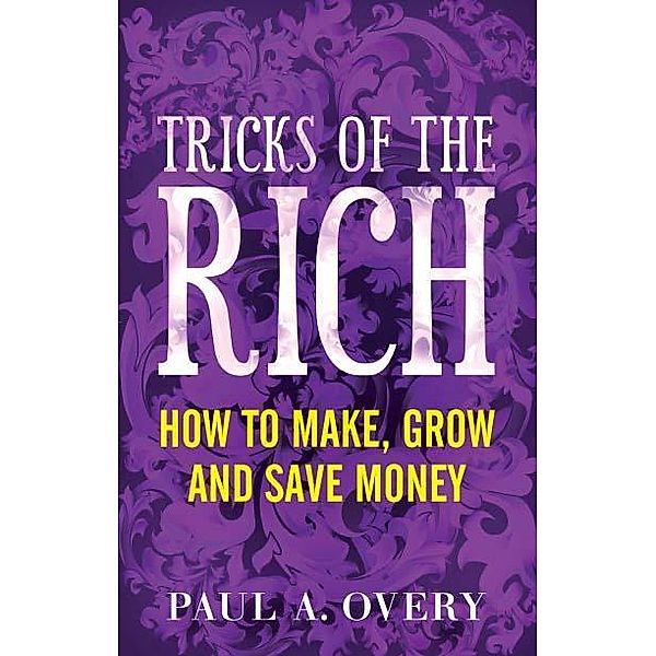 Tricks of the Rich eBook / Pearson Business, Paul Overy