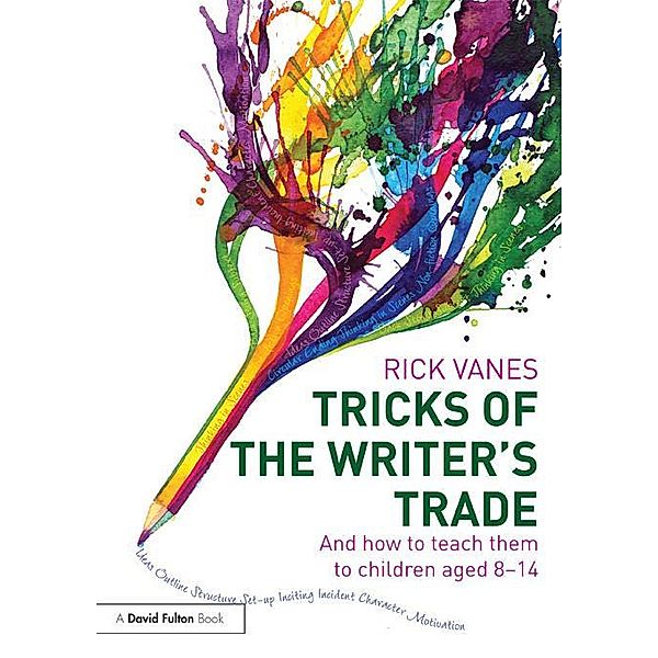 Tricks of the Writer's Trade, Rick Vanes