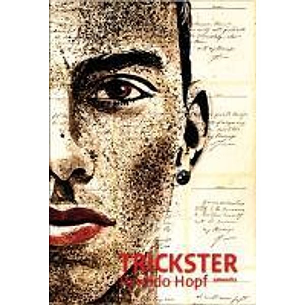 Trickster, Rinaldo Hopf