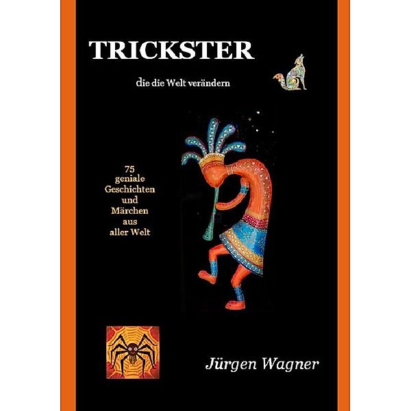Trickster, die die Welt verändern, Jürgen Wagner