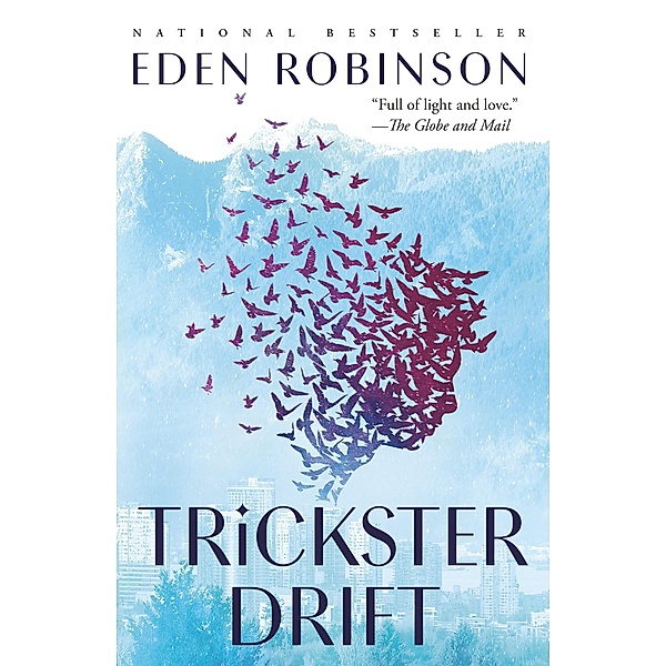 Trickster Drift / The Trickster trilogy Bd.2, Eden Robinson