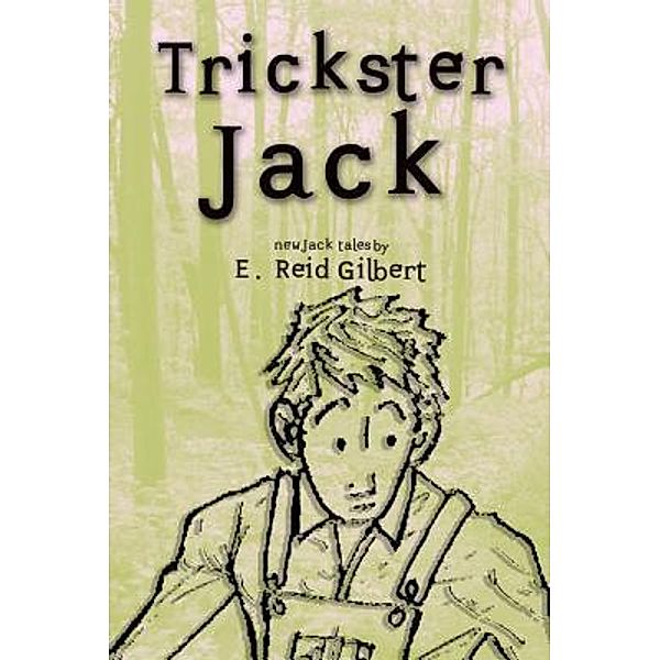 Trickster Jack / A3D Impressions, E. Reid Gilbert