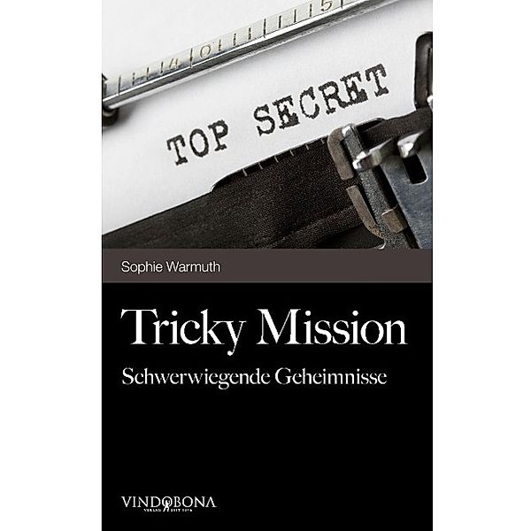 Tricky Mission, Sophie Warmuth