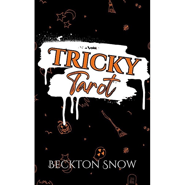 Tricky Tarot (Miscellaneous Minis, #20) / Miscellaneous Minis, Beckton Snow