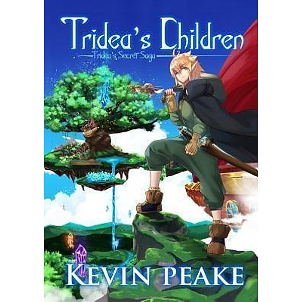 Tridea's Children / Tridea's Secret Saga Bd.1, Kevin Peake