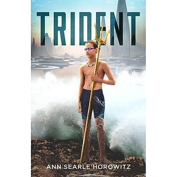 Trident, Ann Searle Horowitz